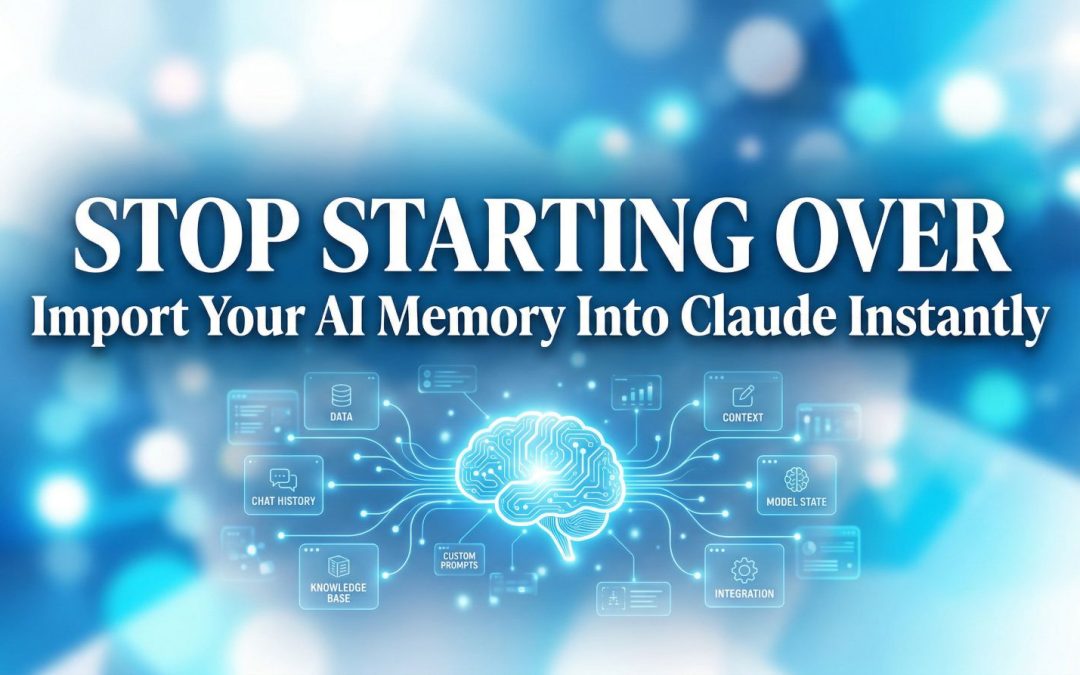 Stop Starting Over: Import Your AI Memory Into Claude Instantly